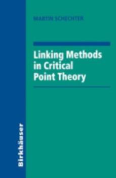 Hardcover Linking Methods in Critical Point Theory Book