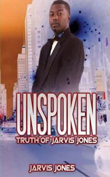 Paperback Unspoken Truth of Jarvis Jones Book