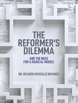 Hardcover The Reformer's Dilemma Book