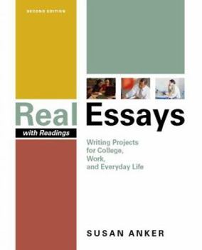 Paperback Real Essays with Readings: Writing Projects for College, Work, and Everyday Life Book