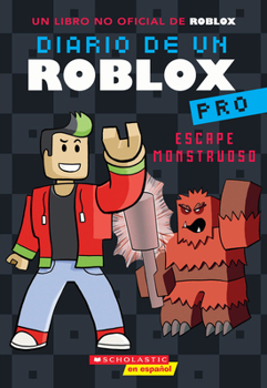 Paperback Diario de Un Roblox Pro #1: Escape Monstruoso (Diary of a Roblox Pro #1: Monster Escape) [Spanish] Book