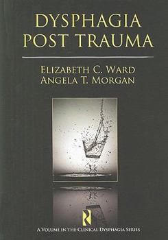 Paperback Dysphagia Post Trauma Book