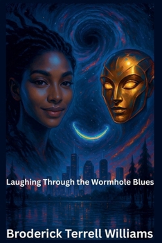 Paperback Laughing Through the Wormhole Blues Book