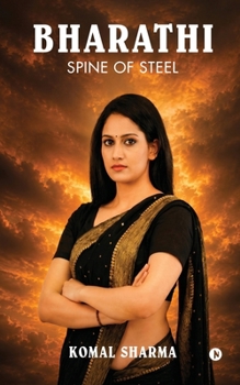 Bharathi: Spine of Steel