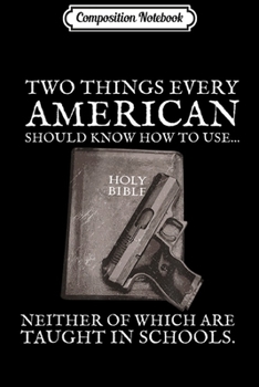 Composition Notebook: Bible And The 2nd Amendment Gun  Journal/Notebook Blank Lined Ruled 6x9 100 Pages