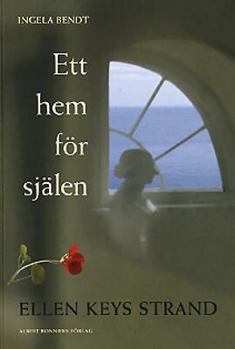 Paperback Ett hem fo¨r sja¨len: Ellen Keys Strand (Swedish Edition) [Swedish] Book