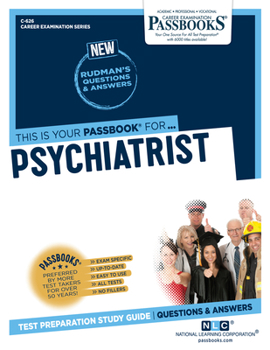 Paperback Psychiatrist (C-626): Passbooks Study Guide Volume 626 Book