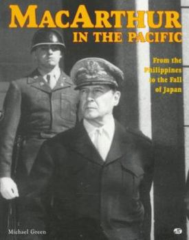 Paperback MacArthur in the Pacific: From the Phillipines to the Fall of Japan Book