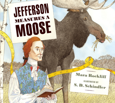 Hardcover Jefferson Measures a Moose Book