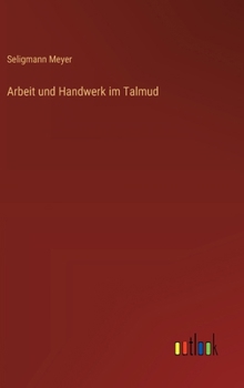 Hardcover Arbeit und Handwerk im Talmud [German] Book