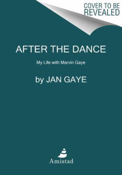 Hardcover After the Dance: My Life with Marvin Gaye Book