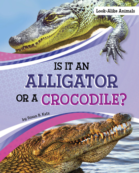 Hardcover Is It an Alligator or a Crocodile? Book