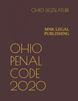 Paperback Ohio Penal Code 2020: Mnk Legal Publishing Book