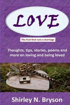 Paperback Love: The Fuel That Runs A Marriage Book