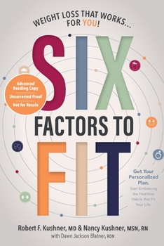 Six Factors to Fit: Weight Loss That Works ... for You!