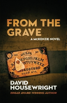 From the Grave : A Mckenzie Novel