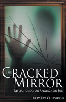 Paperback The Cracked Mirror - Reflections of An Appalachian Son Book