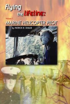 Paperback Flying the Lifeline: Marine Helicopter Pilot Book