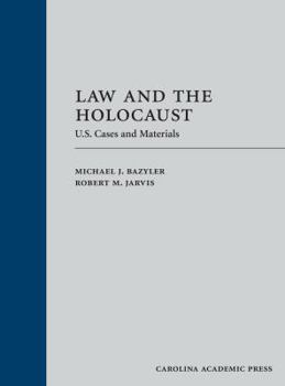 Hardcover Law and the Holocaust: U.S. Cases and Materials Book