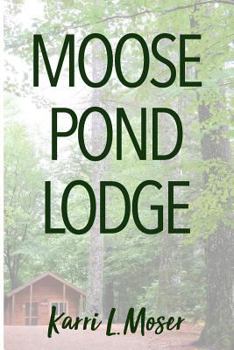 Paperback Moose Pond Lodge Book