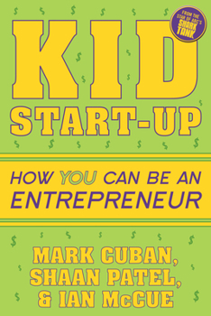 Paperback Kid Start-Up: How You Can Become an Entrepreneur Book