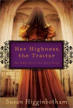 Paperback Her Highness, the Traitor Book