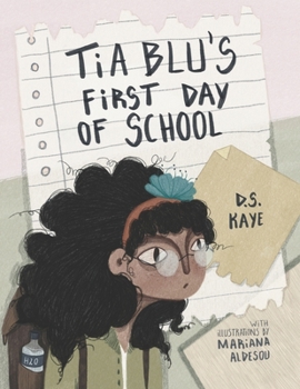 Paperback Tia Blu's First Day of School: Ease first-day nerves with this heartwarming story Book