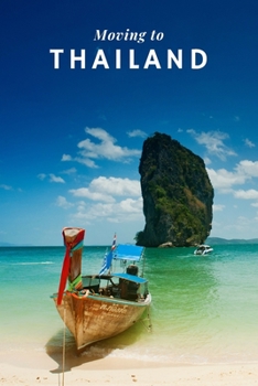 Paperback Moving to Thailand: Blank Lined Journal Gift Book