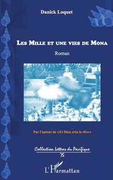 Paperback Les mille et une vies de Mona [French] Book