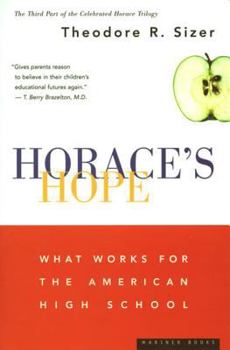 Paperback Horace's Hope: What Works for the American High School Book