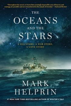 Paperback The Oceans and the Stars: A Sea Story, a War Story, a Love Story (a Novel) Book