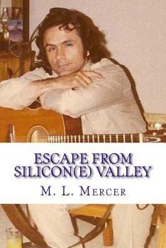 Escape From Silcon(e) Valley: The Life and Times of Adrian Lunch
