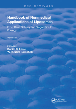 Paperback Handbook of Nonmedical Applications of Liposomes: From Gene Delivery and Diagnosis to Ecology Book