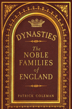 Hardcover Dynasties: The Noble Families of England Book