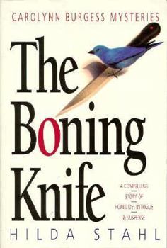 Paperback The Boning Knife (Carolynn Burgess Mysteries, Book One) Book