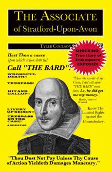 Paperback The Associate of Stratford-Upon-Avon: The Shocking True Story of Shakespeare Exposed! Book