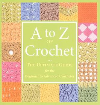 Paperback A to Z of Crochet Book
