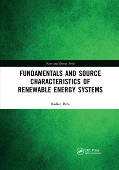 Paperback Fundamentals and Source Characteristics of Renewable Energy Systems Book