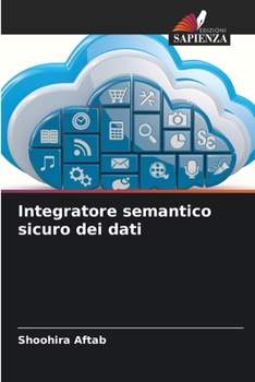 Paperback Integratore semantico sicuro dei dati [Italian] Book