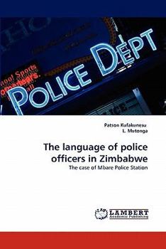 Paperback The language of police officers in Zimbabwe Book
