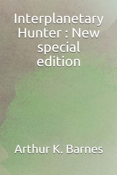 Interplanetary Huntress - Book #1 of the Gerry Carlyle