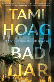 Bad Liar - Book #3 of the Broussard and Fourcade