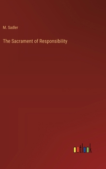 Hardcover The Sacrament of Responsibility Book