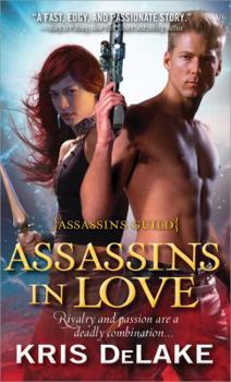 Paperback Assassins in Love (Assassins Guild) Book