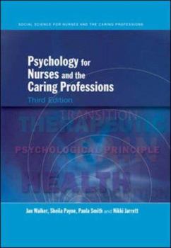 Psychology for Nurses and the Caring Professions (Social Science for Nurses)