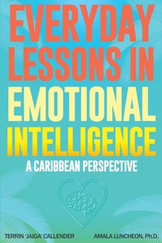 Paperback Everyday Lessons In Emotional Intelligence Book