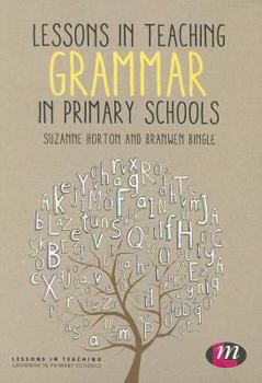 Hardcover Lessons in Teaching Grammar in Primary Schools Book