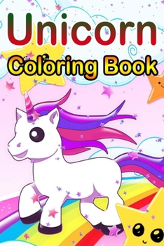 Unicorn Coloring Book: Magical Unicorn Coloring Books Gift for birthday Girls, boys