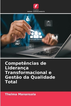 Paperback Competências de Liderança Transformacional e Gestão da Qualidade Total [Portuguese] Book