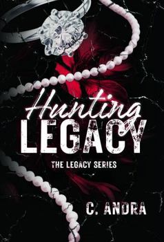 Paperback Hunting Legacy (The Legacy Series) Book